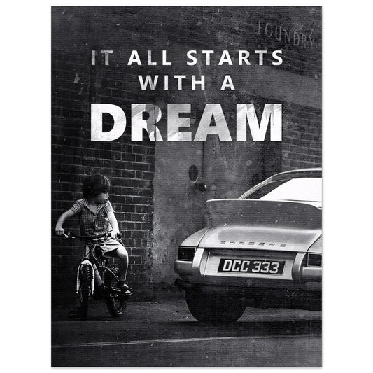 It All Starts With A Dream - Poster