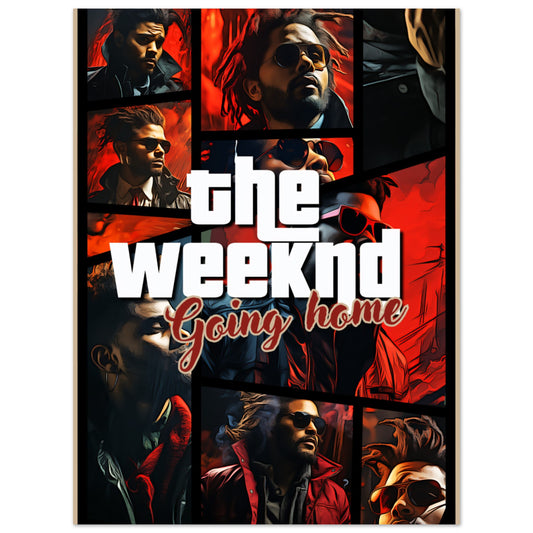 Going Home Weeknd - Poster